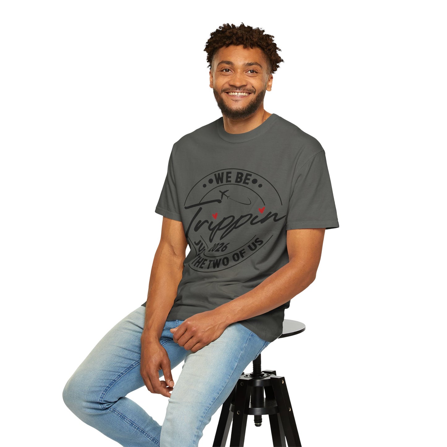 We Be Trippin 2026 Travel T-Shirt — "Just the Two of Us" Couple Tee