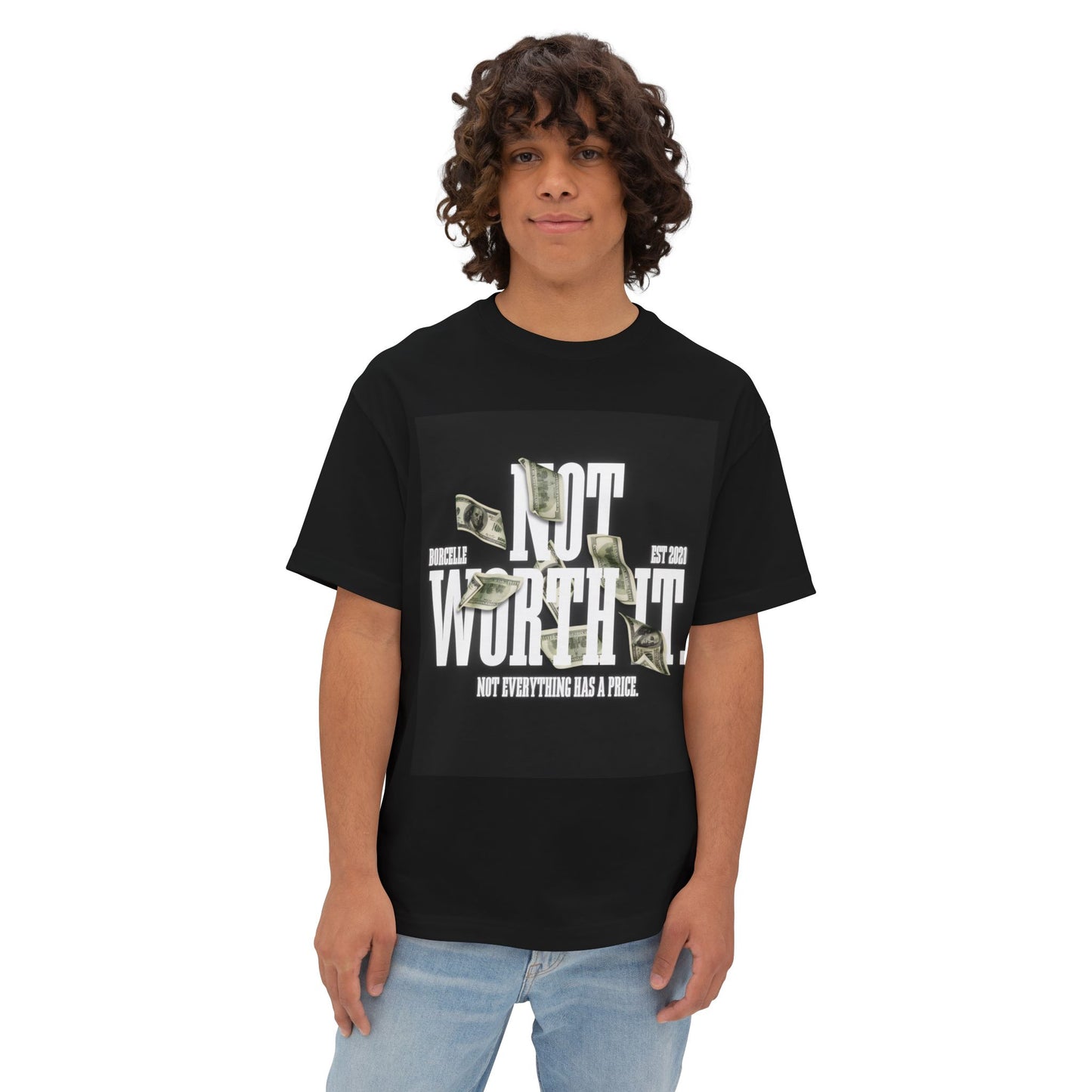 Not Worth It Tee — Graphic Oversized Boxy Shirt with Money & Bold Typography