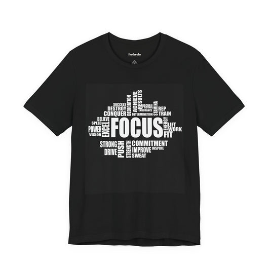 Focus Word Cloud T‑Shirt  Motivational  Tee