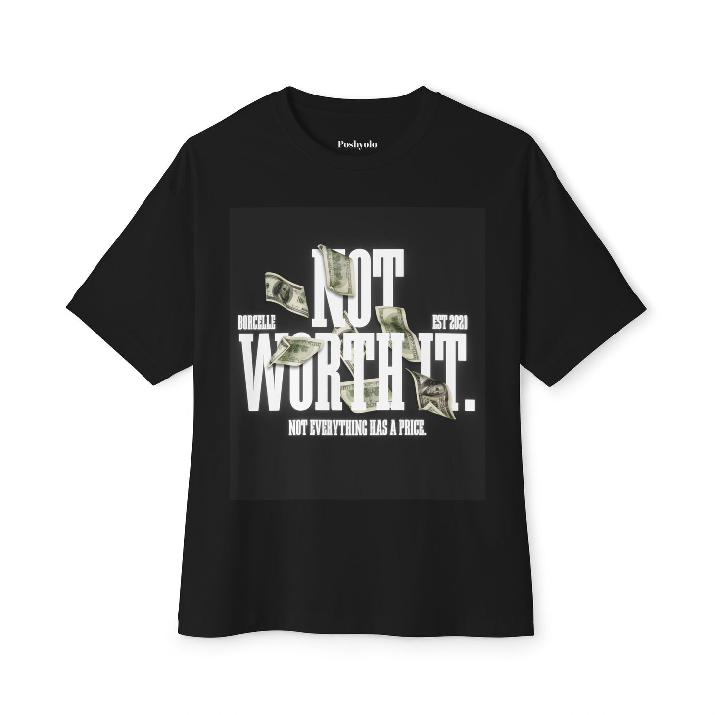 Not Worth It Tee — Graphic Oversized Boxy Shirt with Money & Bold Typography