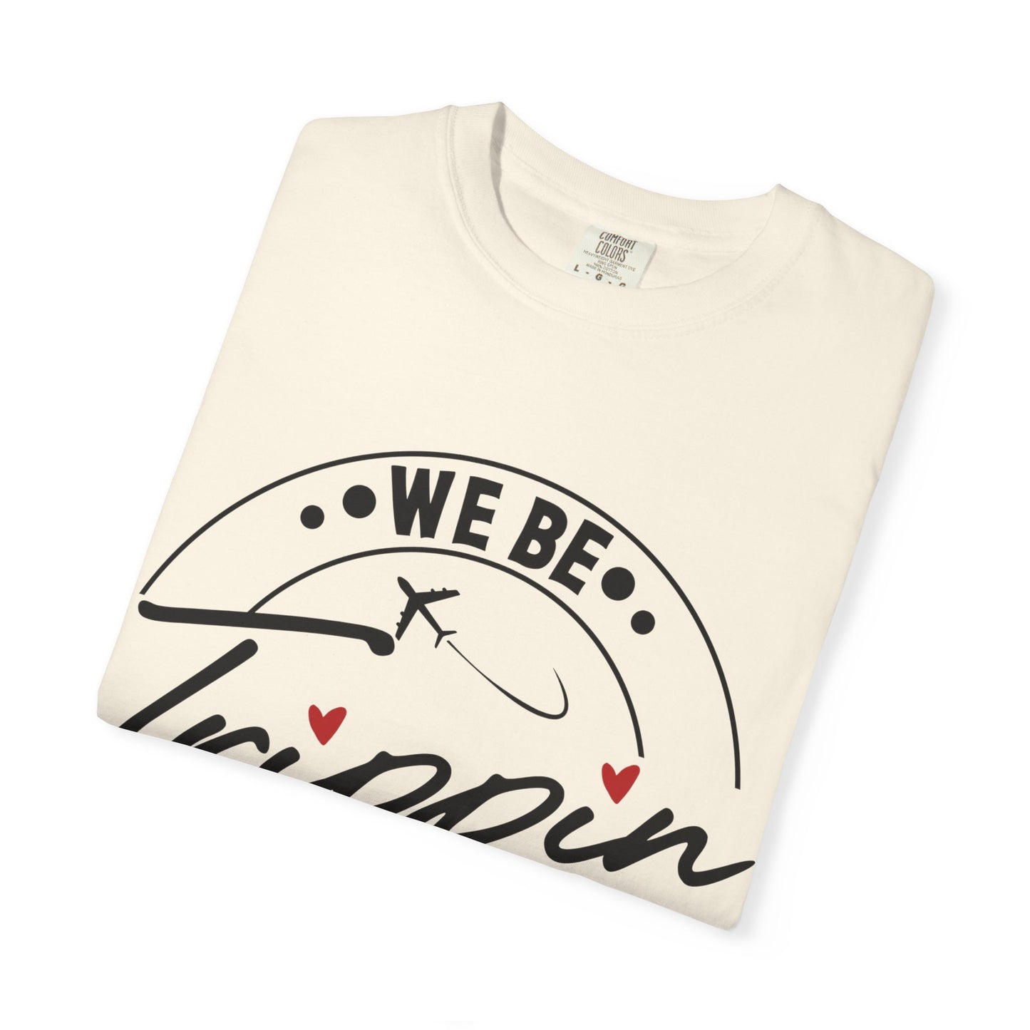 We Be Trippin 2026 Travel T-Shirt — "Just the Two of Us" Couple Tee